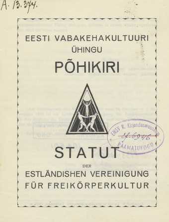 Eesti Vabakehakultuuri Ühingu põhikiri = Statut der Estländischen Vereinigung für Freikörperkultur