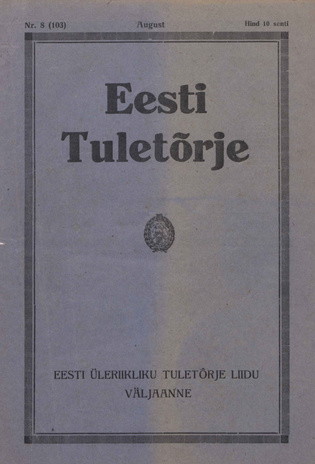 Eesti Tuletõrje : tuletõrje kuukiri ; 8 (103) 1933-08