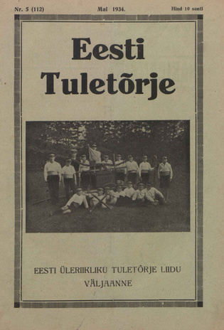 Eesti Tuletõrje : tuletõrje kuukiri ; 5 (112) 1934-05