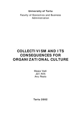 Collectivism and its consequences for organizational culture ; 12 (Working paper series [Tartu Ülikool, majandusteaduskond])