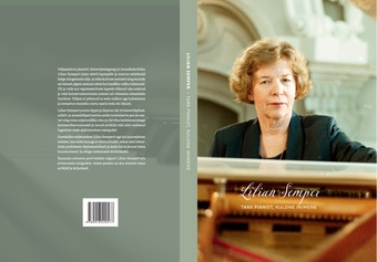 Lilian Semper : tark pianist, kuldne inimene 