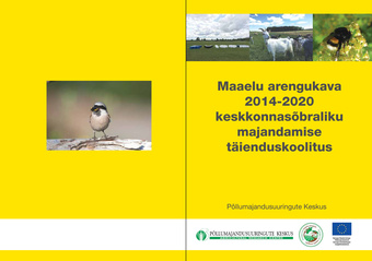 Maaelu arengukava 2014-2020 keskkonnasõbraliku majandamise täienduskoolitus