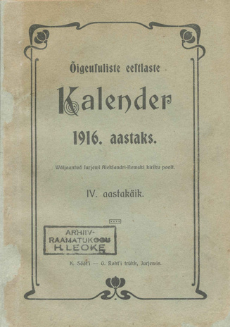 Õigeusuliste eestlaste kalender 1916 aastaks ; 1915
