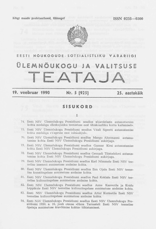 Eesti Nõukogude Sotsialistliku Vabariigi Ülemnõukogu ja Valitsuse Teataja ; 5 (925) 1990-02-19