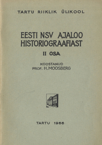 Eesti NSV ajaloo historiograafiast. 2. osa 