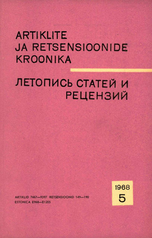 Artiklite ja Retsensioonide Kroonika = Летопись статей и рецензий ; 5 1968-05