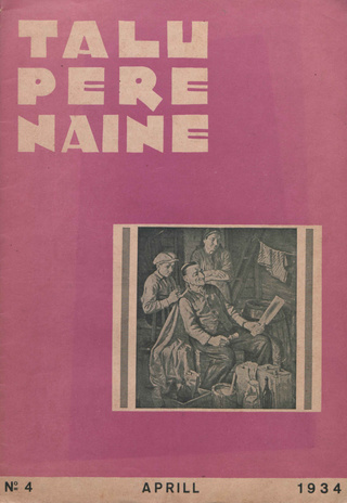 Taluperenaine : kodumajanduse ja kodukultuuri ajakiri ; 4 1934-04