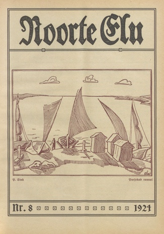Noorte Elu : Eesti Noorte Usklikkude C[hristian] E[ndeavor] Liidu häälekandja ; 8 1924