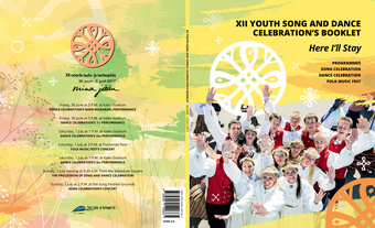 12th Youth Song and Dance Celebration booklet “Here i’ll stay”