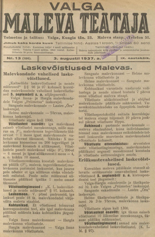 Valga Maleva Teataja ; 13 (186) 1937-08-03