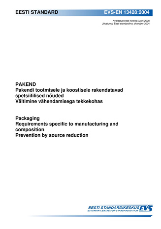 EVS-EN 13428:2004 Pakend : pakendi tootmisele ja koostisele rakendatavad spetsiifilised nõuded. Vältimine vähendamisega tekkekohas = Packaging : requirements specific to manufacturing and composition. Prevention by source reduction