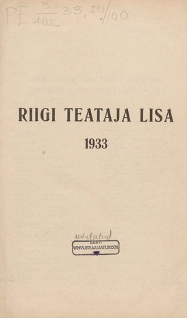 Riigi Teataja Lisa : seaduste alustel avaldatud teadaanded ; 1933