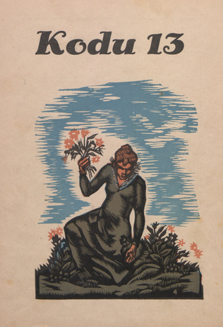 Kodu : perekondlik kirjanduse, teaduse ja kunsti ajakiri ; 13 1931-07