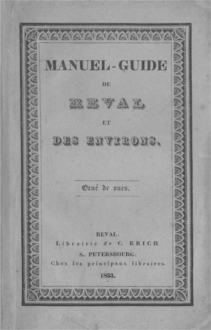 Manuel-Guide de Reval et des environs : Orné de vues