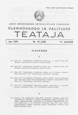Eesti Nõukogude Sotsialistliku Vabariigi Ülemnõukogu ja Valitsuse Teataja ; 18 (538) 1976-05-07