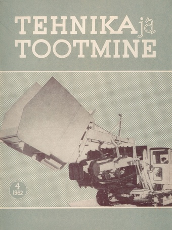 Tehnika ja Tootmine ; 4 1962-04