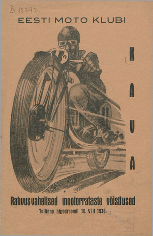 Rahvusvahelised mootorrataste võistlused : Tallinna hipodroomil 16. VIII 1936 : kava 