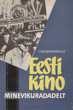 Eesti kino minevikuradadelt 