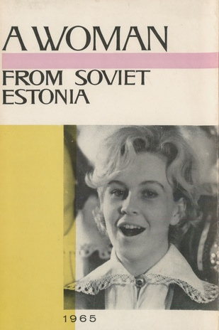 A woman from Soviet Estonia 