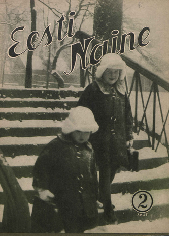 Eesti Naine : naiste ja kodude ajakiri ; 2 (152) 1937-02
