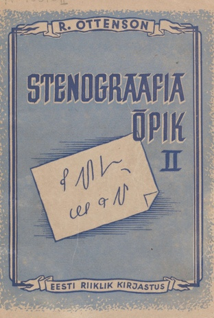 Stenograafia õpik. II