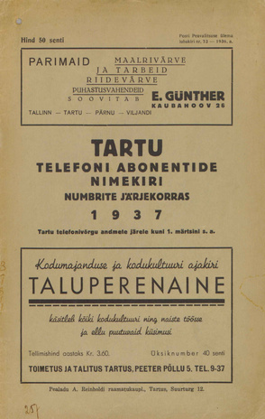 Tartu telefoni abonentide nimekiri numbrite järjekorras : 1937 : Tartu telefonivõrgu andmete järele kuni 1. märtsini s.a.