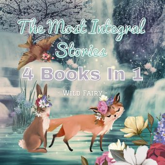 The most integral stories : 4 books in 1 