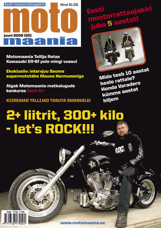 Motomaania : Eesti mootorrattaajakiri ; 25 2009-06