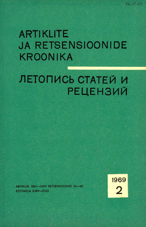 Artiklite ja Retsensioonide Kroonika = Летопись статей и рецензий ; 2 1969-02