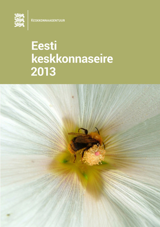 Eesti keskkonnaseire ; 2013