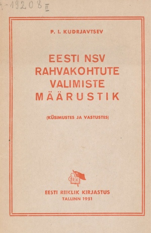 Eesti NSV rahvakohtute valimiste määrustik : [küsimustes ja vastustes]