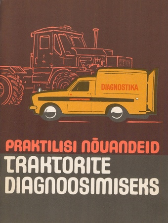 Praktilisi nõuandeid traktorite diagnoosimiseks 