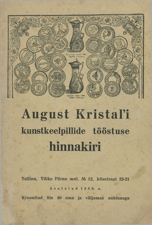 August Kristal'i kunstkeelpillide tööstuse hinnakiri