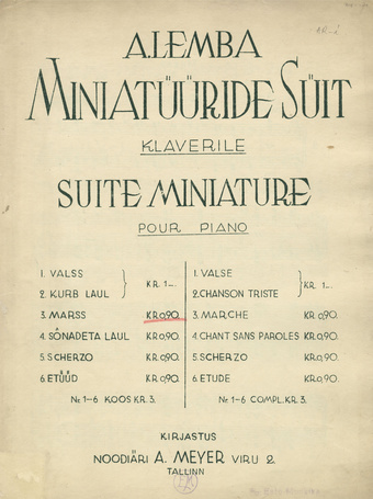 Miniatüüride süit : klaverile. 3, Marss = Suite miniature : pour piano. 3, Marche 