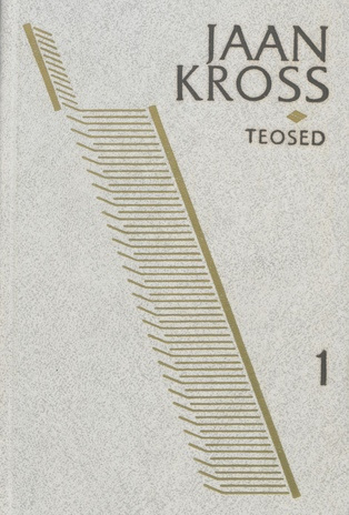 Kolme katku vahel. 1. osa : Balthasar Russowi romaan (Teosed / Jaan Kross ; 1987, 1)