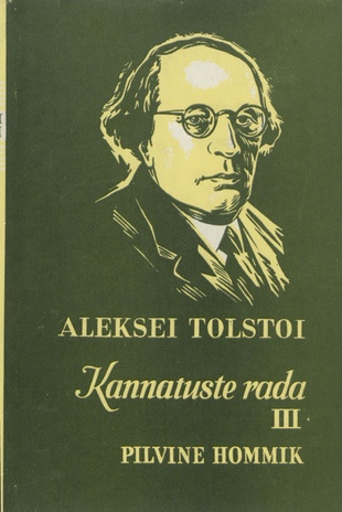 Kannatuste rada. 3. [raamat], Pilvine hommik : triloogia (Teosed / Aleksei Nikolajevitš Tolstoi ; 6 ; 1976)