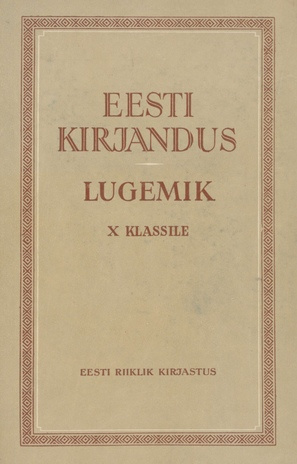 Eesti kirjandus : lugemik X klassile