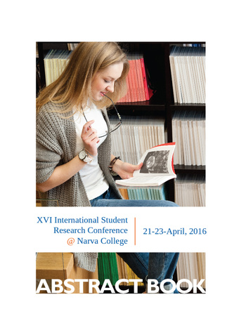 XVI International Student Research Conference : 21-23 April 2016 Narva College : abstract book 