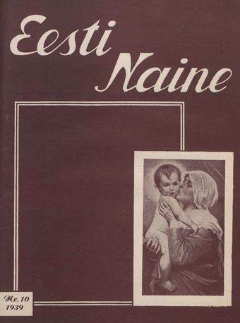 Eesti Naine : naiste ja kodude ajakiri ; 10 1939-12-01