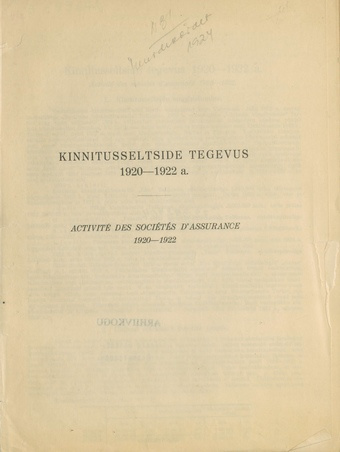 Kinnitusseltside tegevus 1920.-1922. a. = Activité des sociétés d'assurance 1920-1922
