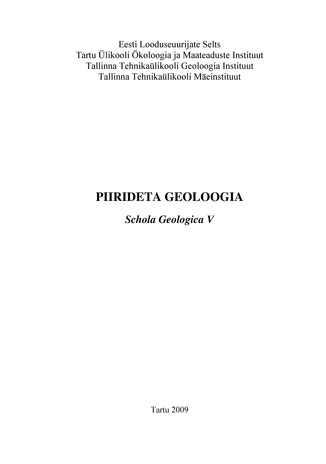 Piirideta geoloogia : [5. geoloogia sügiskooli artiklid ja ettekanded]