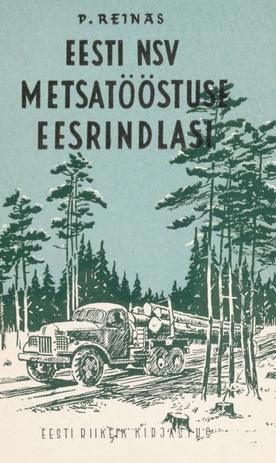 Eesti NSV metsatööstuse eesrindlasi