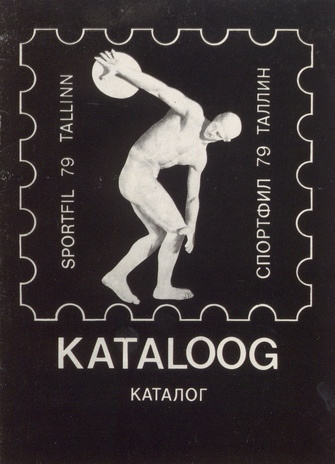 Filateelianäitus "Sportfil'79" : kataloog : Tallinn, 24. august - 2. september, 1979 aastal 