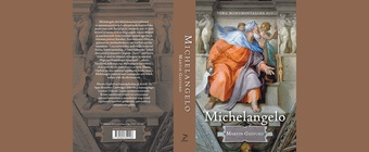 Michelangelo : tema monumentaalne elu 