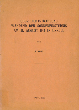 Über Lichtstrahlung während der Sonnenfinsternis am 21. August 1914 in Üxküll 