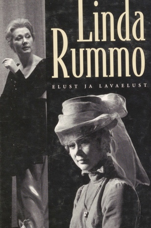 Linda Rummo elust ja lavaelust : [kogumik]