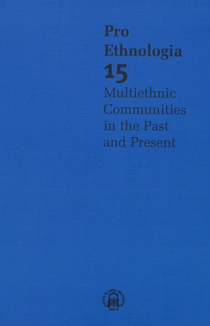 Multiethnic communities in the past and present