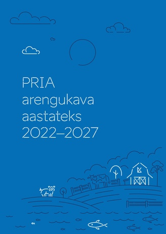 PRIA arengukava aastateks 2022-2027 