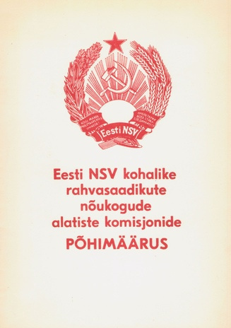 Eesti NSV kohalike rahvasaadikute nõukogude alaliste komisjonide põhimäärus