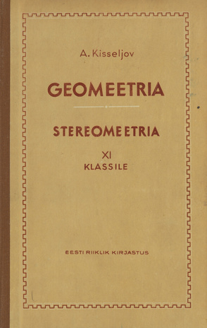 Geomeetria. keskkooli XI klassile / Stereomeetria :